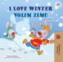 I Love Winter Volim zimu : English Serbian Latin Bilingual Book for Children - eBook