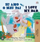 I Love My Dad (Portuguese English Bilingual Book for Kids - Portugal) - Book
