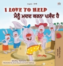 I Love to Help (English Punjabi Bilingual Children's Book - Gurmukhi) - Book