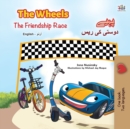 The Wheels -The Friendship Race (English Urdu Bilingual Book for Kids) - Book
