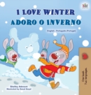 I Love Winter (English Portuguese Bilingual Children's Book - Portugal) - Book