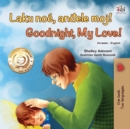 Goodnight, My Love! (Croatian English Bilingual Book for Kids) - Book