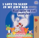 I Love to Sleep in My Own Bed Rad spim ve sve postylce - eBook