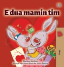 I Love My Mom (Albanian Children's Book) - Book