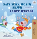 I Love Winter (Malay English Bilingual Book for Kids) - Book