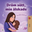 Sweet Dreams, My Love (Swedish Children's Book) - Book
