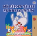 I Love to Sleep in My Own Bed (Albanian Children's Book) - Book