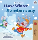 I Love Winter (English Ukrainian Bilingual Book for Kids) - Book