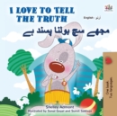 I Love to Tell the Truth (English Urdu Bilingual Book for Kids) - Book