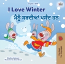 I Love Winter (English Punjabi Bilingual Children's Book - Gurmukhi) - Book