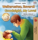 Goodnight, My Love! (Dutch English Bilingual Children's Book) - Book