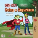 Being a Superhero (Korean English Bilingual Book for Kids) - Book