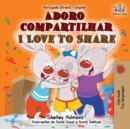 I Love to Share (Portuguese English Bilingual Book for Kids -Brazilian) : Brazilian Portuguese - Book