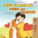 Boxer and Brandon (Hungarian English Bilingual Book for Kids) - Book