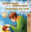 Goodnight, My Love! (Romanian English Bilingual Book for Kids) - Book