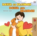 Boxer and Brandon (Dutch English Bilingual Book for Kids) - Book