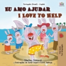 I Love to Help (Portuguese English Bilingual Book for Kids - Brazilian) - Book