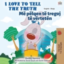 I Love to Tell the Truth Me pelqen te tregoj te verteten - eBook