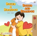 Boxer and Brandon (Czech English Bilingual Children's Book) - Book