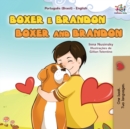 Boxer and Brandon (Portuguese English Bilingual Book for Kids-Brazilian) - Book
