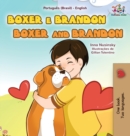 Boxer and Brandon (Portuguese English Bilingual Book for Kids-Brazilian) - Book