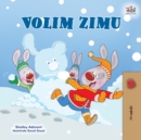 I Love Winter (Croatian Children's Book) - Book