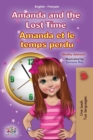 Amanda and the Lost Time (English French Bilingual Book for Kids) - Book
