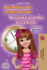 Amanda and the Lost Time (French English Bilingual Book for Kids) - Book