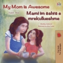 My Mom is Awesome Mami im eshte e mrekullueshme - eBook
