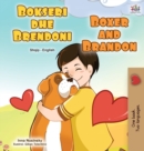Boxer and Brandon (Albanian English Bilingual Book for Kids) - Book