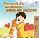 Boxer and Brandon (Thai English Bilingual Children's Book) - Book