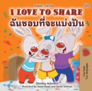 I Love to Share (English Thai Bilingual Children's Book) - Book