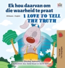 I Love to Tell the Truth (Afrikaans English Bilingual Book for Kids) - Book