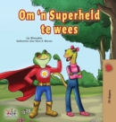 Being a Superhero (Afrikaans Children's Book) - Book