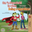 Being a Superhero (Afrikaans English Bilingual Children's Book) - Book