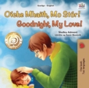 Oiche Mhaith, Mo Stor! Goodnight, My Love! - eBook