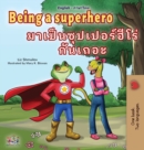 Being a Superhero (English Thai Children's Book) - Book