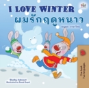I Love Winter (English Thai Bilingual Book for Kids) - Book