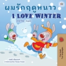 I Love Winter (Thai English Bilingual Children's Book) - Book