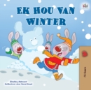 I Love Winter (Afrikaans Children's Book) - Book