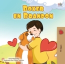 Boxer and Brandon (Afrikaans Children's Book) - Book