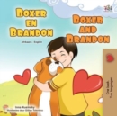Boxer and Brandon (Afrikaans English Bilingual Children's Book) - Book