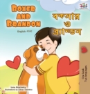 Boxer and Brandon (English Bengali Bilingual Children's Book) - Book