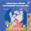 Is Brea Liom a Bheith i mo Chodladh i mo Leaba FeinI Love to Sleep in My Own Bed - eBook