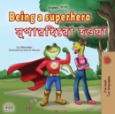 Being a Superhero (English Bengali Bilingual Children's Book) - Book