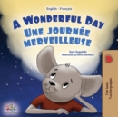 A Wonderful Day (English French Bilingual Children's Book) - Book