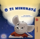 A Wonderful Day (Romanian Children's Book) - Book