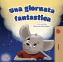 A Wonderful Day (Italian Children's Book) - Book