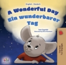 A Wonderful Day (English German Bilingual Children's Book) - Book