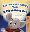 A Wonderful Day (German English Bilingual Book for Kids) - Book